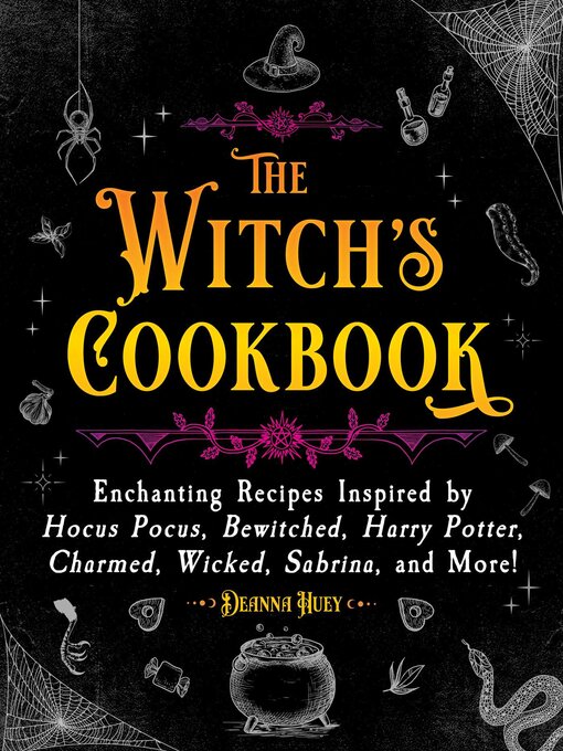 Title details for The Witch's Cookbook by Deanna Huey - Wait list